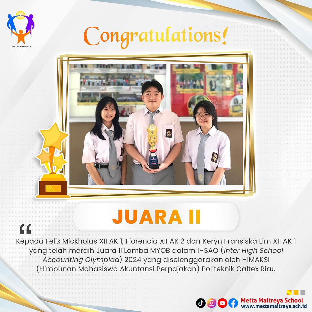 Prestasi Peserta Didik dalam Inter High School Accounting Olympiad (IHSAO) 2024 | SMK METTA MAITREYA